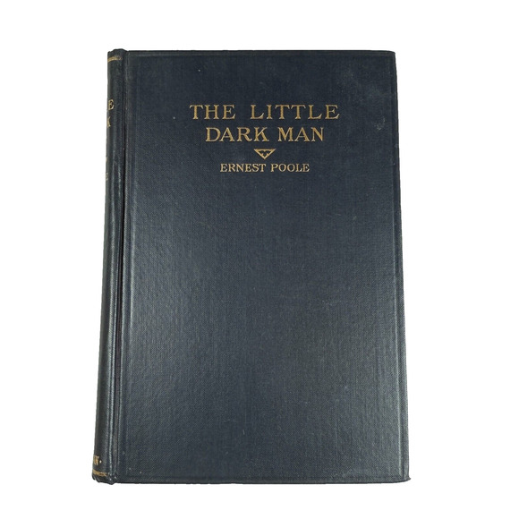 THE LITTLE DARK MAN AND OTHER RUSSIAN Sketches BY ERNEST POOLE 1925 Antique Book